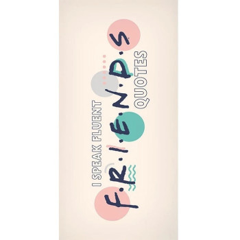 Friends Quotes Beach towel 140 x 70 cm